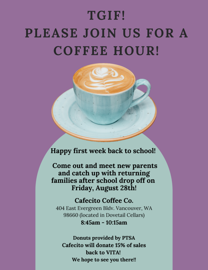 Join us for coffee hour! August 28th, 8:45 am - 10:15 am at Cafecito Coffee Co. 404 East Evergreen Blvd, Vancouver, WA